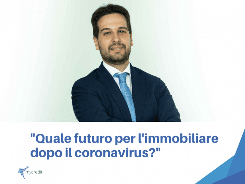Quale futuro per l'immobiliare italiano dopo il coronavirus?