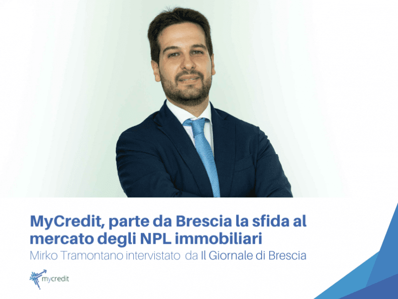 MyCredit, parte da Brescia la sfida al mercato degli Npl immobiliari