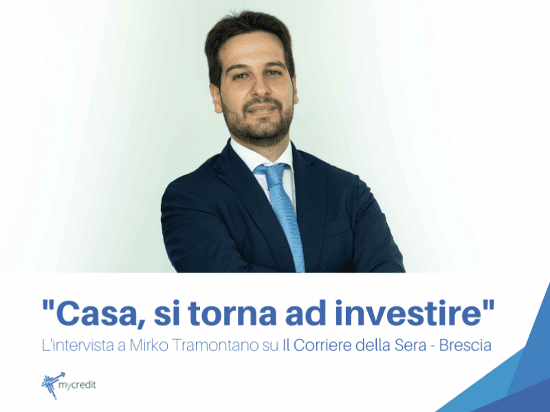 MyCredit: "Casa, si torna ad investire"