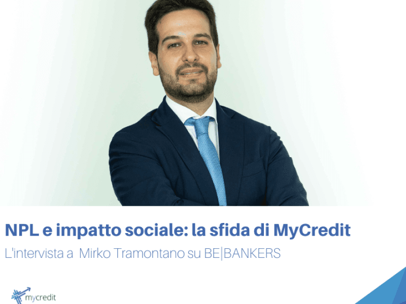 NPL e impatto sociale: la sfida di MyCredit