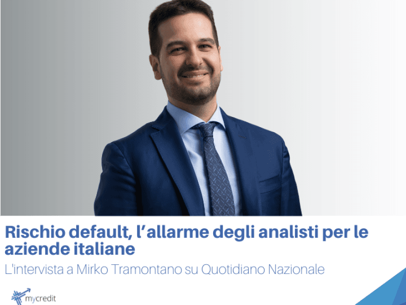 Default risk, analysts' alarm for Italian companies - The interview with Mirko Tramontano on Quotidiano Nazionale